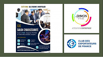 Le Cercle DAVOS des PME et le Club des EXPORTATEURS de FRANCE partenaires du salon S3C Montpellier 